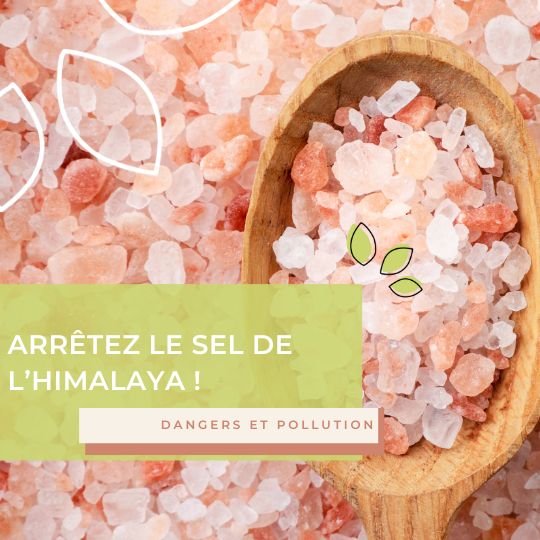Arrêtez le sel de l’Himalaya !