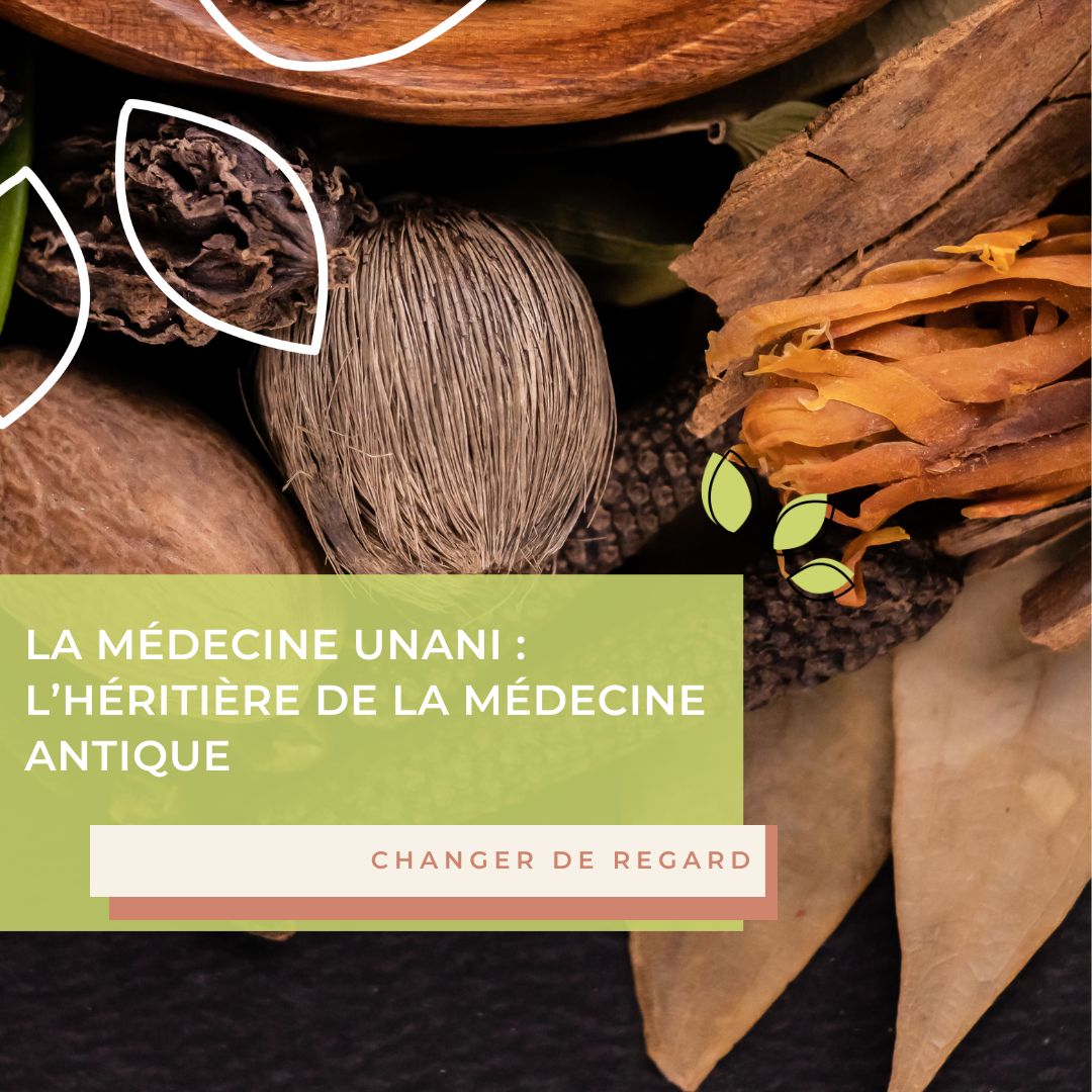 Médecine Unani : l’héritière de la Médecine Antique